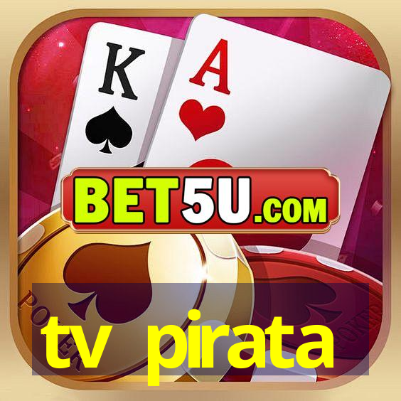 tv pirata